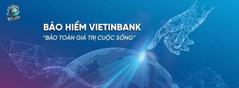 Gói Bảo hiểm VietinBank Insurance Group