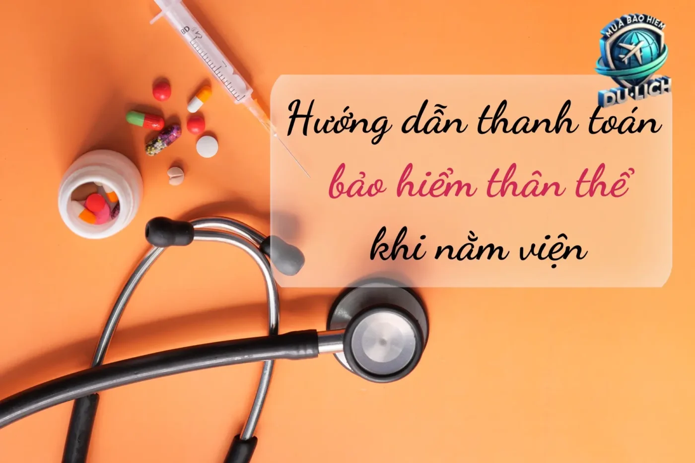 Các Điều Khoản Quan Trọng Trong Hợp Đồng Bảo Hiểm Thân Thể Liên Quan Đến Phẫu Thuật